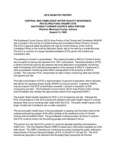 SITE REGISTRY REPORT CENTRAL AND CAMELBACK WATER QUALITY ASSURANCE REVOLVING FUND (WQARF) SITE SOUTHWEST CORNER SOURCE AREA PORTION Phoenix, Maricopa County, Arizona August 13, 1998