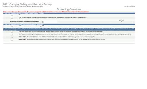 2011 Campus Safety and Security Survey Institution: Lexington Theological Seminary[removed]Main Campus[removed]User ID: C11572071  Screening Questions