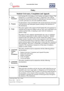 Uncontrolled When Printed  Policy Student Grievance, Complaints and Appeals 1. Policy Statement