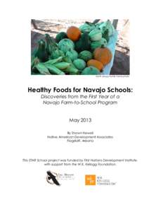 North Leupp Family Farms photo  Healthy Foods for Navajo Schools: Discoveries from the First Year of a Navajo Farm-to-School Program May 2013
