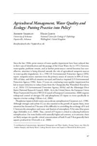 Agricultural Management, Water Quality and Ecology: Putting Practice into Policy1 Andrew Sharpley University of Arkansas Fayetteville, Arkansas