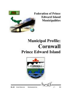 Federation of Prince Edward Island Municipalities Municipal Profile: