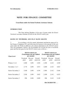 For information  FCRI[removed]NOTE FOR FINANCE COMMITTEE Grant Rates under the School Textbook Assistance Scheme