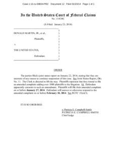 Case 1:13-cv[removed]PEC Document 12 Filed[removed]Page 1 of 1  In the United States Court of Federal Claims No. 13-834C  (E-Filed: January 23, 2014)