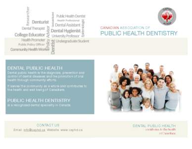 Outline of dentistry and oral health / Canadian Dental Association / American Student Dental Association / Medicine / Health / Dentistry