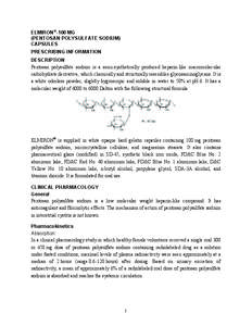 ELMIRON®-100 MG (PENTOSAN POLYSULFATE SODIUM) CAPSULES PRESCRIBING INFORMATION DESCRIPTION Pentosan polysulfate sodium is a semi-synthetically produced heparin-like macromolecular