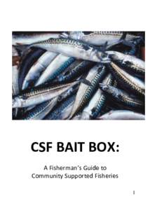    	
      CSF	
  BAIT	
  BOX:	
  