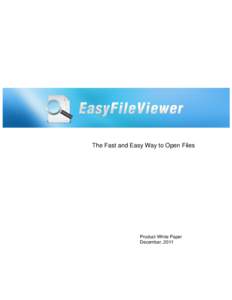 The Fast and Easy Way to Open Files  Product White Paper December, 2011  ParetoLogic EasyFileViewer