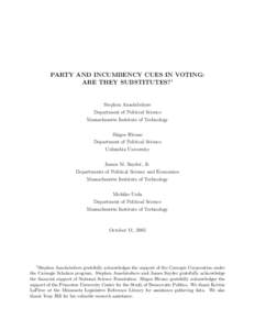 PARTY AND INCUMBENCY CUES IN VOTING: ARE THEY SUBSTITUTES?1 Stephen Ansolabehere Department of Political Science Massachusetts Institute of Technology