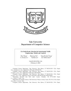 Yale University Department of Computer Science On Stable Route Selection for Interdomain Traffic Engineering: Models and Analysis Hao Wang1