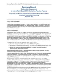 Summary Report – North Coast MPA Monitoring Stakeholder Assessment  Summary Report Stakeholder Assessment to Inform North Coast MPA Monitoring Planning Process Prepared by Eric Poncelet, Janet Thomson, and Kelsey Rugan