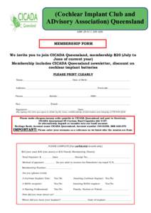 (Cochlear Implant Club and ADvisory Association) Queensland ABN[removed]MEMBERSHIP FORM RENEWAL FORM
