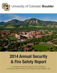 2014 Annual Security & Fire Safety Report In compliance with the Jeanne Clery Disclosure of Campus Security Policy and Campus Crime Statistics Act  Table of Contents