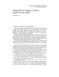 American Journal of Law & Medicine, [removed]): [removed] © 2013 American Society of Law, Medicine & Ethics Boston University School of Law Safeguards for Tobacco Control: Options for the TPPA