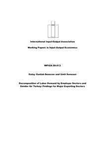 International Input-Output Association Working Papers in Input-Output Economics WPIOX[removed]Gulay Gunluk-Senesen and Umit Senesen