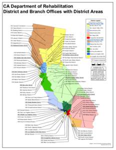 CA Department of Rehabilitation District and Branch Offices with District Areas District Legend (District Number in Parentheses)