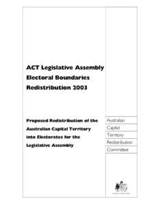 ACT Legislative Assembly Electoral Boundaries Redistribution 2003 Proposed Redistribution of the