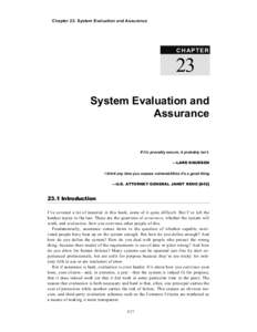 Chapter 23: System Evaluation and Assurance  C H A P TE R 23 System Evaluation and