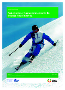 bfu knowledge base  Ski equipment-related measures to reduce knee injuries  Authors: