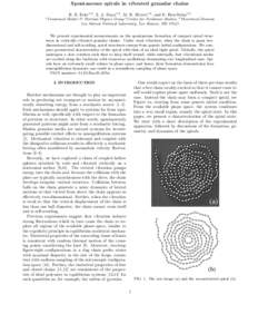 Spontaneous spirals in vibrated granular chains R. E. Ecke1,2 , Z. A. Daya1,2 , M. K. Rivera1,2 , and E. Ben-Naim1,3 1 Condensed Matter & Thermal Physics Group,2 Center for Nonlinear Studies, 3 Theoretical Division Los A