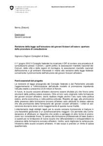 Dipartimento federale dell’interno DFI  Berna, [Datum] Destinatari: Governi cantonali