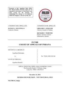 Pursuant to Ind. Appellate Rule 65(D), this Memorandum Decision shall not be regarded as precedent or cited before any court except for the purpose of establishing the defense of res judicata, collateral estoppel, or the