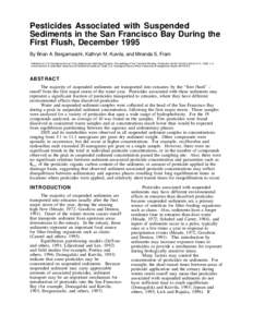 Pesticides Associated with Suspended Sediments in the San Francisco Bay During the First Flush, December 1995 By Brian A. Bergamaschi, Kathryn M. Kuivila, and Miranda S. Fram Published in U.S. Geological Survey Toxic Sub