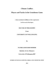 Climate Conflict: Players and Tactics in the Greenhouse Game A thesis submitted in fulfilment of the requirements for the award of the degree