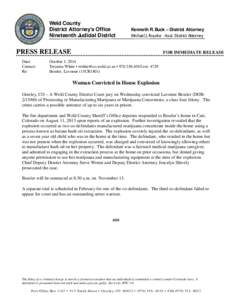 Weld County District Attorney’s Office Nineteenth Judicial District Kenneth R. Buck – District Attorney Michael J. Rourke - Asst. District Attorney