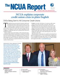 Government / National Credit Union Share Insurance Fund / Credit union / Federal Deposit Insurance Corporation / Corporate credit union / Finance / Economy of the United States / NCUA Corporate Stabilization Program / Credit unions in the United States / Bank regulation in the United States / Independent agencies of the United States government / National Credit Union Administration