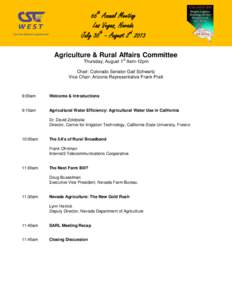 66th Annual Meeting Las Vegas, Nevada July 30th – August 2nd 2013 Agriculture & Rural Affairs Committee Thursday, August 1st 9am-12pm Chair: Colorado Senator Gail Schwartz