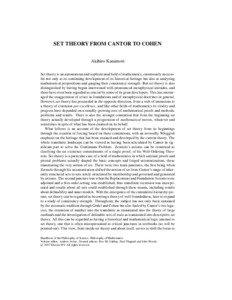 SET THEORY FROM CANTOR TO COHEN Akihiro Kanamori Set theory is an autonomous and sophisticated field of mathematics, enormously successful not only at its continuing development of its historical heritage but also at analyzing