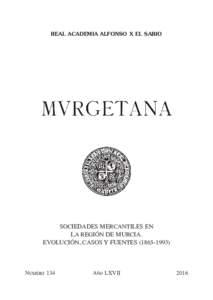 REAL ACADEMIA ALFONSO X EL SABIO  SOCIEDADES MERCANTILES EN LA REGIÓN DE MURCIA. EVOLUCIÓN, CASOS Y FUENTES)