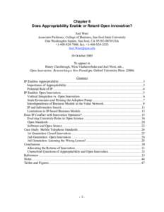 Chapter 6 Does Appropriability Enable or Retard Open Innovation? Joel West Associate Professor, College of Business, San José State University One Washington Square, San José, CA[removed]USA +[removed]; fax: +1