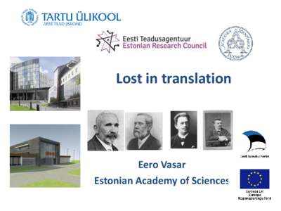 Lost in translation  Eero Vasar Estonian Academy of Sciences  Translational medicine