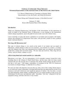 Testimony of Ambassador Masao Nakayama Permanent Representative of the Federated States of Micronesia to the United Nations U.S. House of Representatives Committee on Foreign Affairs Subcommittee on Asia, the Pacific, an