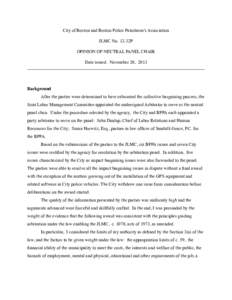 City of Boston and Boston Police Patrolmen’s Association JLMC No. 12-32P OPINION OF NEUTRAL PANEL CHAIR Date issued: November 20, 2013 ______________________________________________________________________________