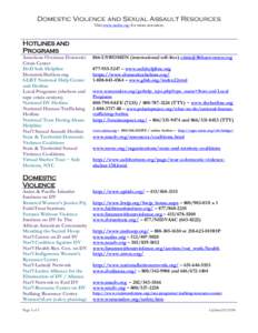 Domestic Violence and Sexual Assault Resources Visit www.ncdsv.org for more resources. HOTLINES AND PROGRAMS American Overseas Domestic