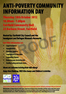 ANTI-POVERTY COMMUNITY INFORMATION DAY Thursday 18th October[removed]00am - 1.00pm Fairfield Community Hall 25 Barbara Street, Fairfield