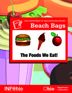 OHIO DEPARTMENT OF EDUCATION AND INFOHIO  Beach Bags The Foods We Eat!