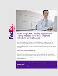 FedEx Freight - FedEx Freight XML Tracking Application Retiring