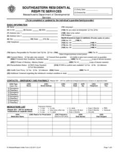 SOUTHEASTERN RESIDENTIAL RESPITE SERVICES Massachusetts Department of Developmental Services  (1) Entry Date: ____________