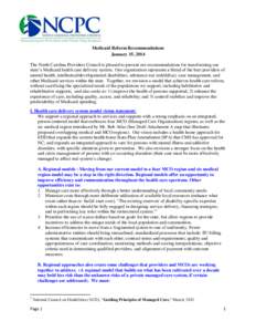 The North Carolina Providers Council is pleased to present our recommendations for transforming our state’s Medicaid health care delivery system