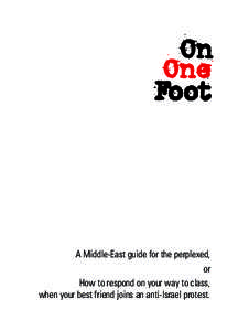 On One Foot A Middle-East guide for the perplexed, or