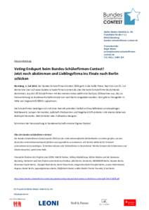Müller Medien GmbH & Co. KG Pretzfelder StraßeNürnberg bundes-schuelerfirmen-contest.de Pressekontakt: Birgit Winter