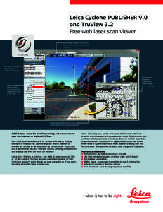 Leica Cyclone PUBLISHER 9.0 and TruView 3.2 Free web laser scan viewer Recognizable toolbar icons provide intuitive method of starting markup commands