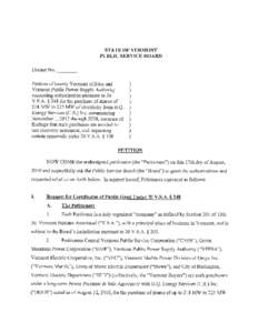 STATE OF VERMONT PUBLIC SERVICE BOARD Docket No. ---Petition of twenty Vermont utilities and Vermont Public Power Supply Authority requesting authorization pursuant to 30 V.S.A. § 248 for the purchase of shares of