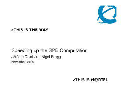 Microsoft PowerPoint - aq-nbragg-fast-spf-for-SPB-1109-v01.ppt