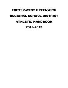 EXETER-WEST GREENWICH REGIONAL SCHOOL DISTRICT ATHLETIC HANDBOOK[removed]  PREFACE
