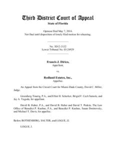 Third District Court of Appeal State of Florida Opinion filed May 7, 2014. Not final until disposition of timely filed motion for rehearing. ________________ No. 3D12-3132